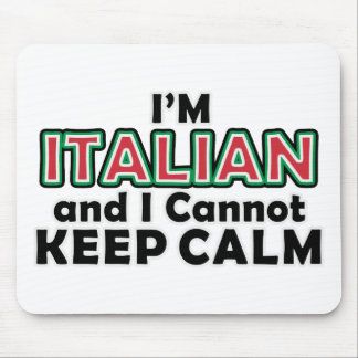 Keep Calm Italians Mouse Pad