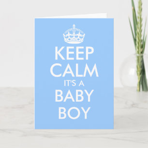 Keep calm it's a baby boy greeting cards
