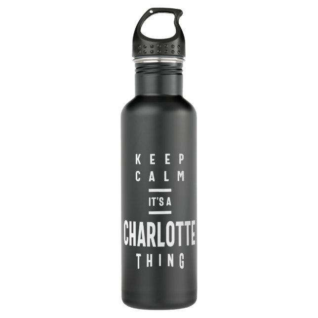 Keep Calm It's a Charlotte Thing Personalised 710 Ml Water Bottle (Front)