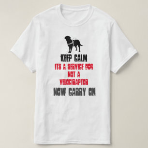Keep Calm Its A Service Dog T-Shirt