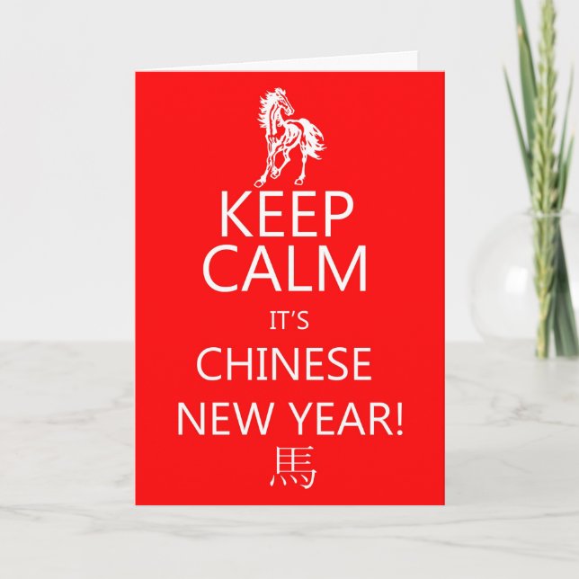 Keep Calm It's Chinese New Year, Year Of The Horse Holiday Card (Front)