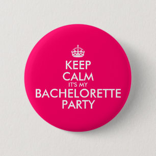 Keep Calm It's My Bachelorette Party Hot Pink 6 Cm Round Badge