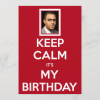 Keep Calm It's My Birthday