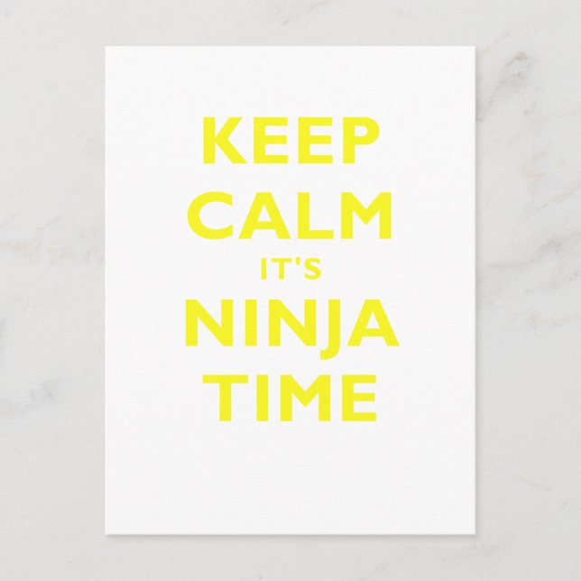 Keep Calm its Ninja Time Postcard (Front)
