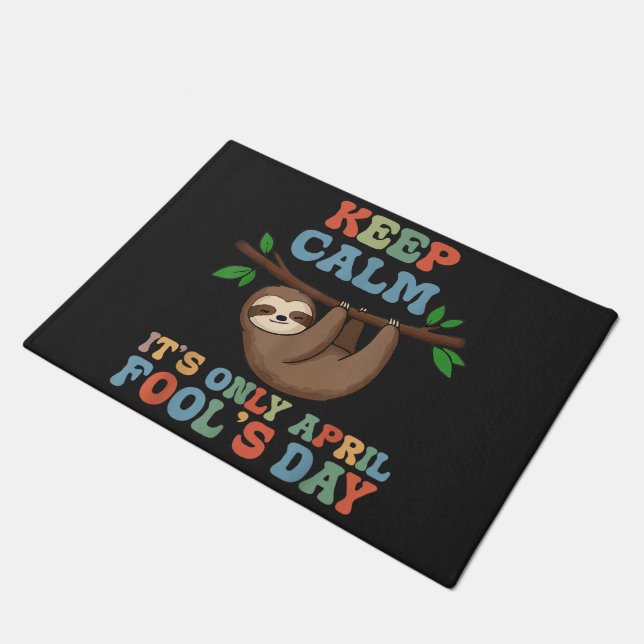 keep calm it's only April fool's day Doormat (Angled)