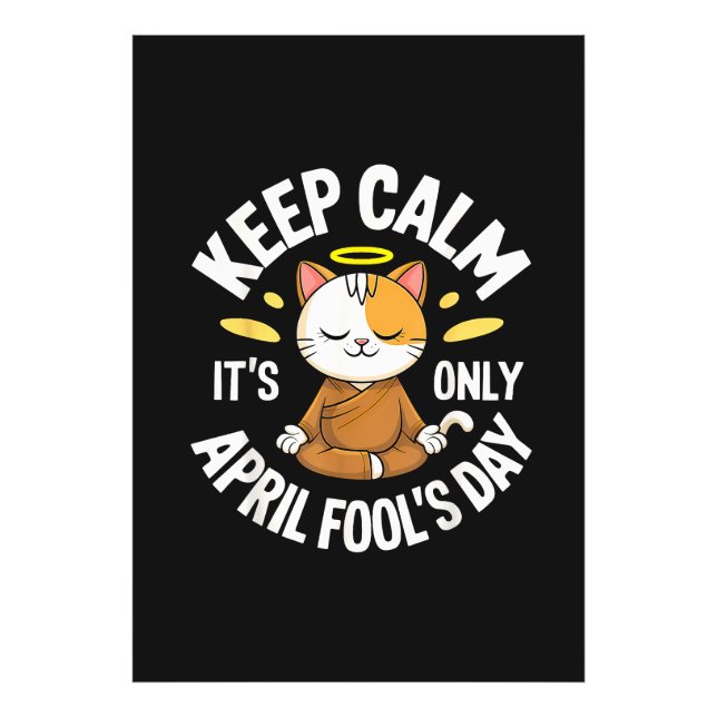 Keep Calm it's only April Fool's Day Photo Print (Front)