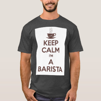 Keep calm Ix27m a barista 2 T-Shirt