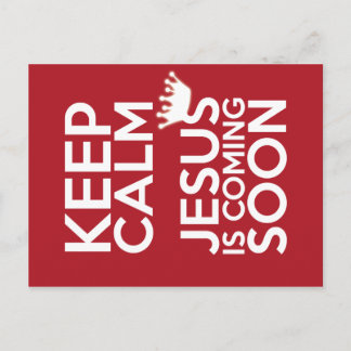 "Keep Calm Jesus is Coming Soon" - Postcard