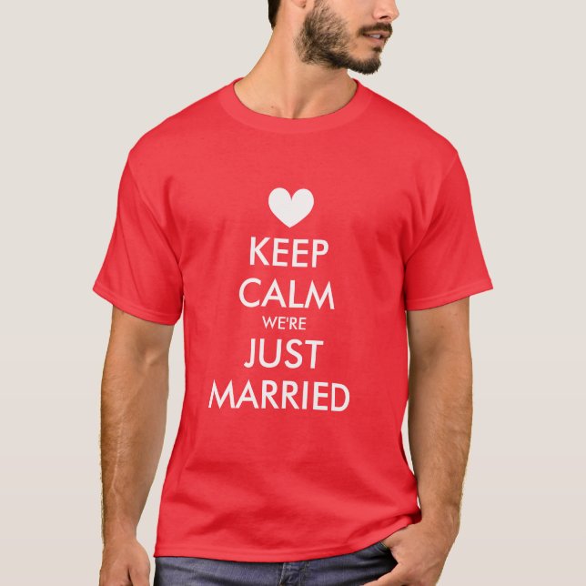Keep calm just married t shirts for newly weds (Front)