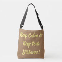 Keep Calm & Keep Your Distance