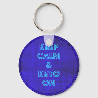 Keep Calm & Keto On Key Ring