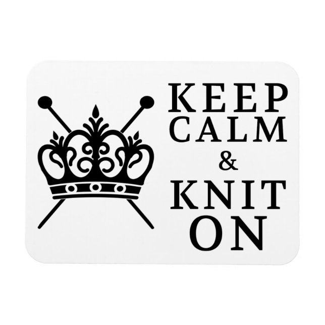 Keep Calm Knit On Crafts Magnet (Horizontal)