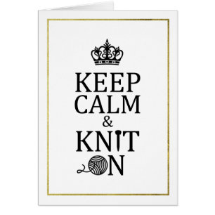 Keep Calm Knit On Faux Gold Border Crafts