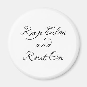 Keep Calm Knit On Magnet