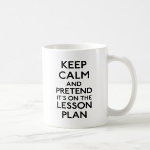 Keep Calm Lesson Plan Coffee Mug