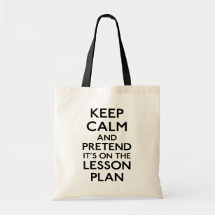 Keep Calm Lesson Plan Tote Bag