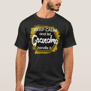Keep Calm let Grandma handle horse racing horseman T-Shirt