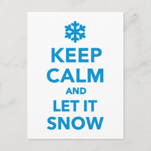 Keep calm let it snow holiday postcard