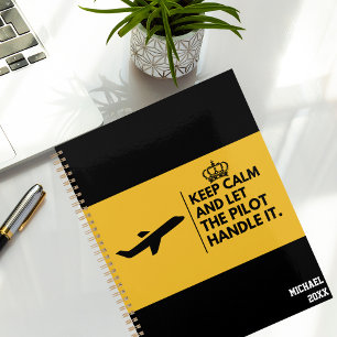 Keep Calm & Let Pilot Handle It, Aviation, Funny Planner