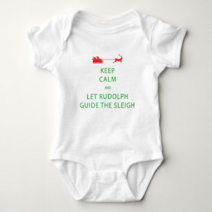 Keep Calm Let Rudolph Guide Sleigh Baby Bodysuit