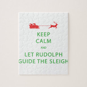 Keep Calm Let Rudolph Guide Sleigh Jigsaw Puzzle