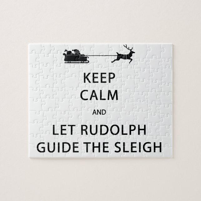 Keep Calm Let Rudolph Guide Sleigh Jigsaw Puzzle (Horizontal)