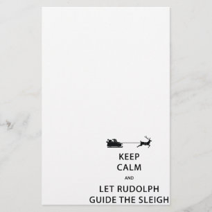 Keep Calm Let Rudolph Guide Sleigh Stationery