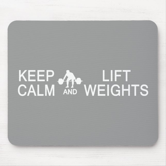 Keep Calm & Lift Weights custom colour mousepad (Front)