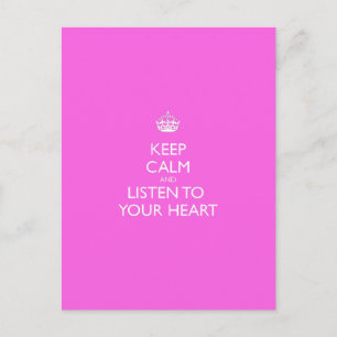 Keep Calm & Listen To Your Heart Postcard