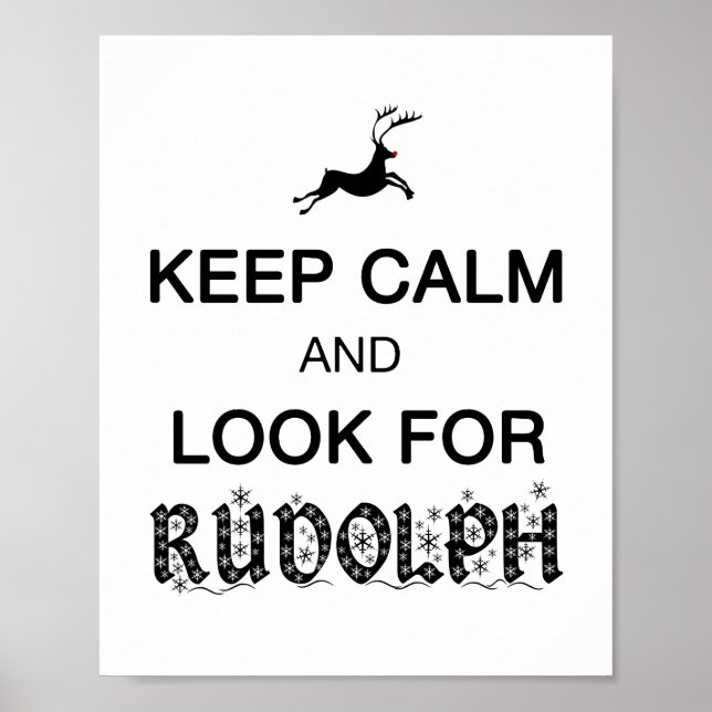 Keep Calm, Look for Rudolph print (Front)