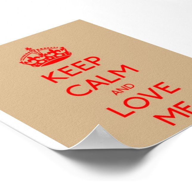 Keep Calm Love ME Value Poster Paper (Matte) (Corner)