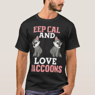 Keep Calm Love Raccoons Racoon Racoon Lovers Kid T-Shirt