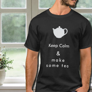 Keep Calm - make tea no2 T-Shirt