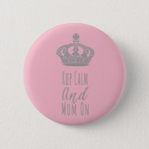 Keep Calm Mum 6 Cm Round Badge