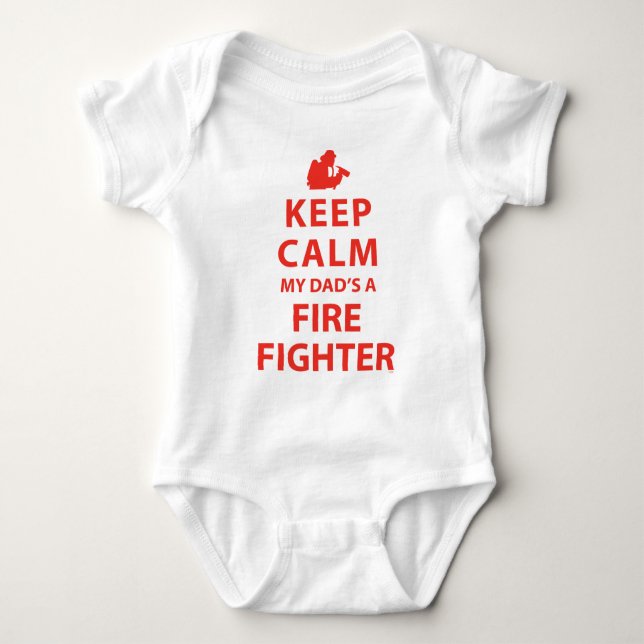 KEEP CALM MY DAD'S A FIREFIGHTER BABY BODYSUIT (Front)