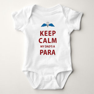 KEEP CALM MY DAD'S  A PARA BABY BODYSUIT