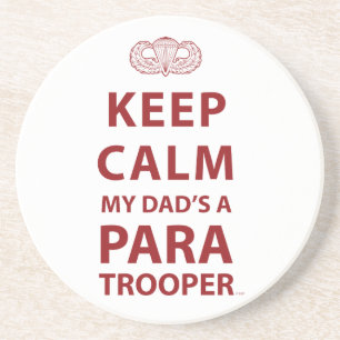 KEEP CALM MY DAD'S A PARATROOPER COASTER