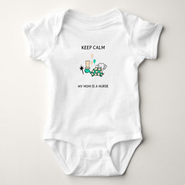keep calm my mom is a nurse baby bodysuit (Front)