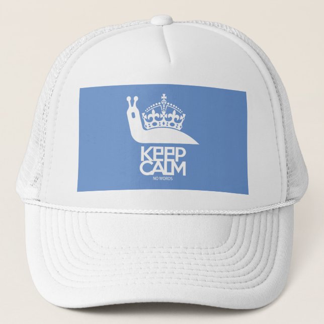 KEEP CALM NO WORDS BY MASANSER TRUCKER HAT (Front)
