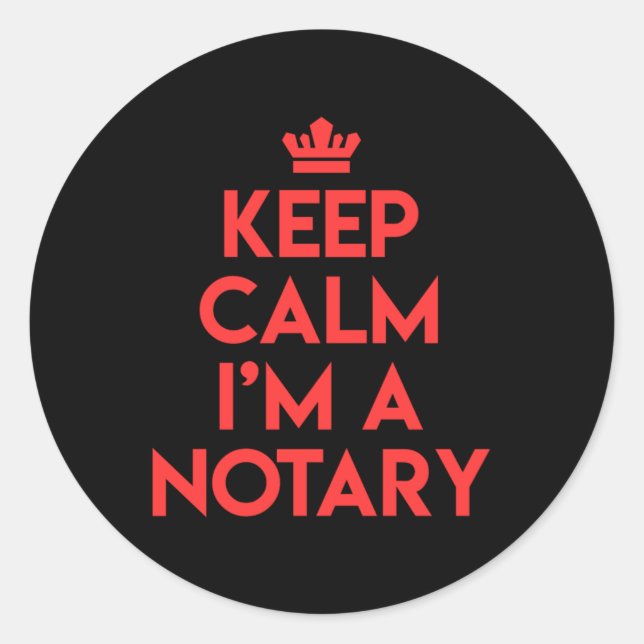Keep Calm Notary Public Lawyer Notary Attorney Gif Classic Round Sticker (Front)