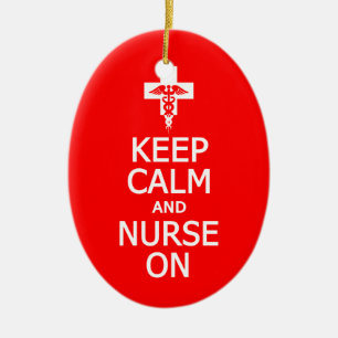 Keep Calm & Nurse On ornament, customise Ceramic Ornament
