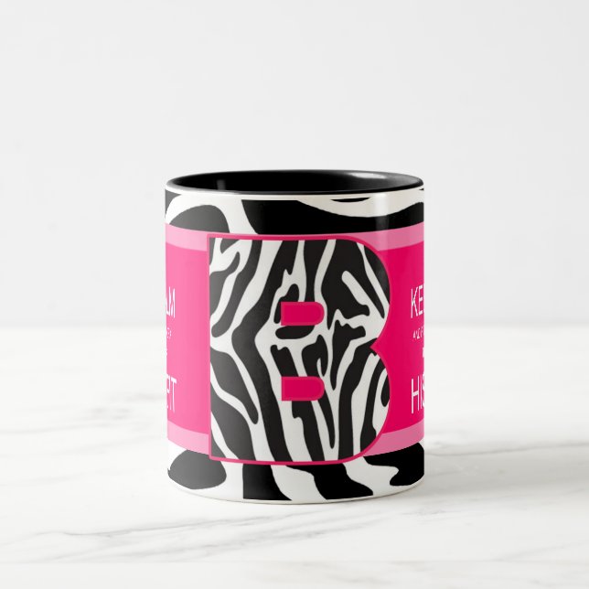 "KEEP CALM OR HISSY FIT" "B" Initial Coffee Mug (Center)