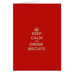 Keep  Calm & Order Biscuits