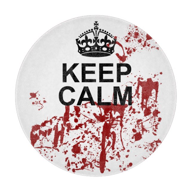 Keep Calm Parody Cutting Board (Front)