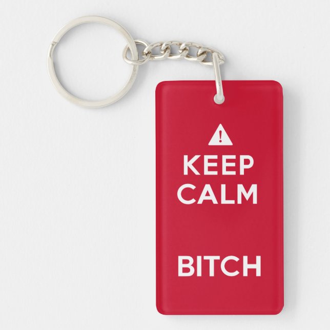 Keep Calm Parody Funny Keychain (Front)