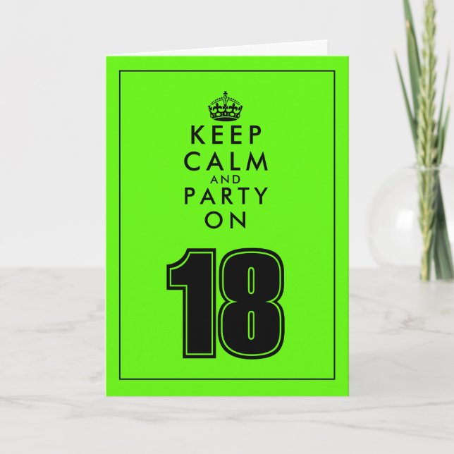Keep calm party on neon green 18th Birthday card (Front)