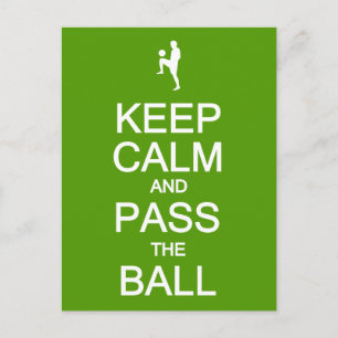 Keep Calm & Pass The Ball postcard, customise Postcard