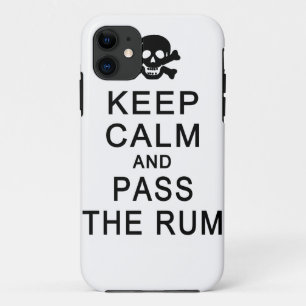 Keep Calm & Pass The Rum iPhone Case-Mate 11 Case