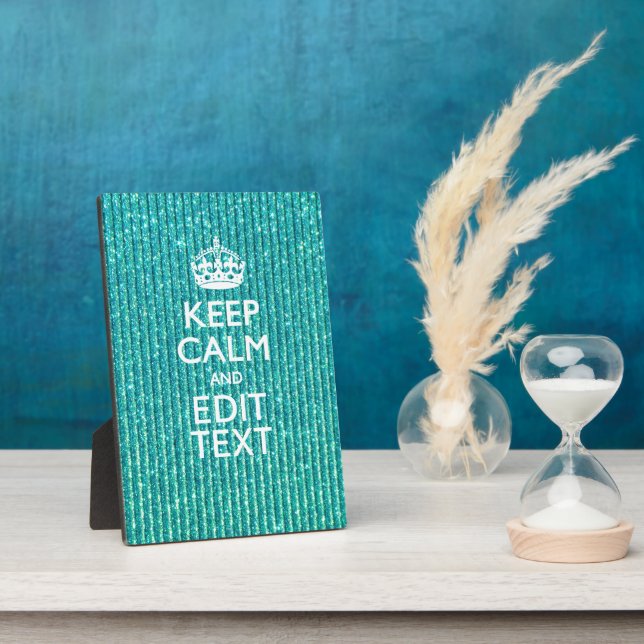 Keep Calm Personalised Text on Turquoise Plaque (Side)