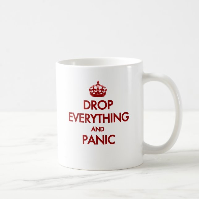 Keep Calm? Pfft! Coffee Mug (Right)